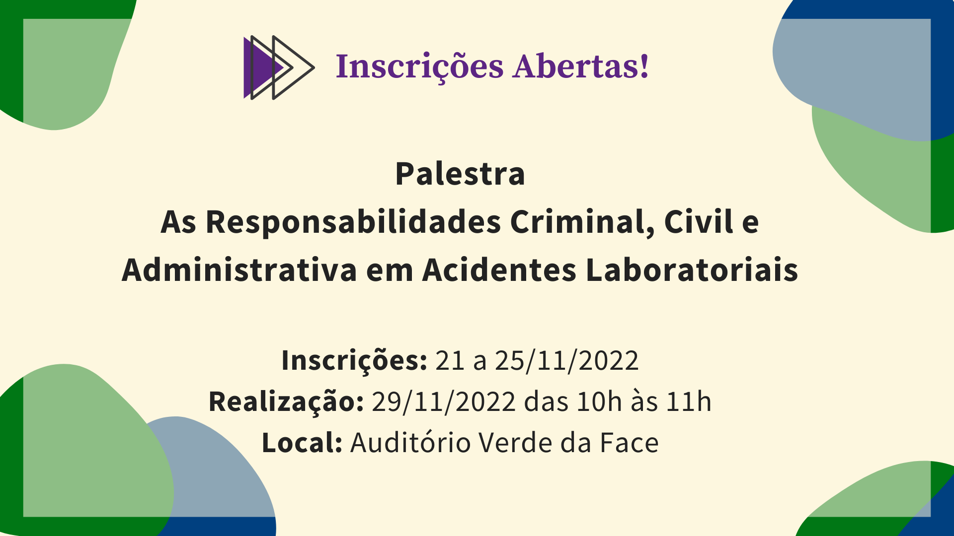 Palestra As Responsabilidades Criminal, Civil e Administrativa em Acidentes Laboratoriais