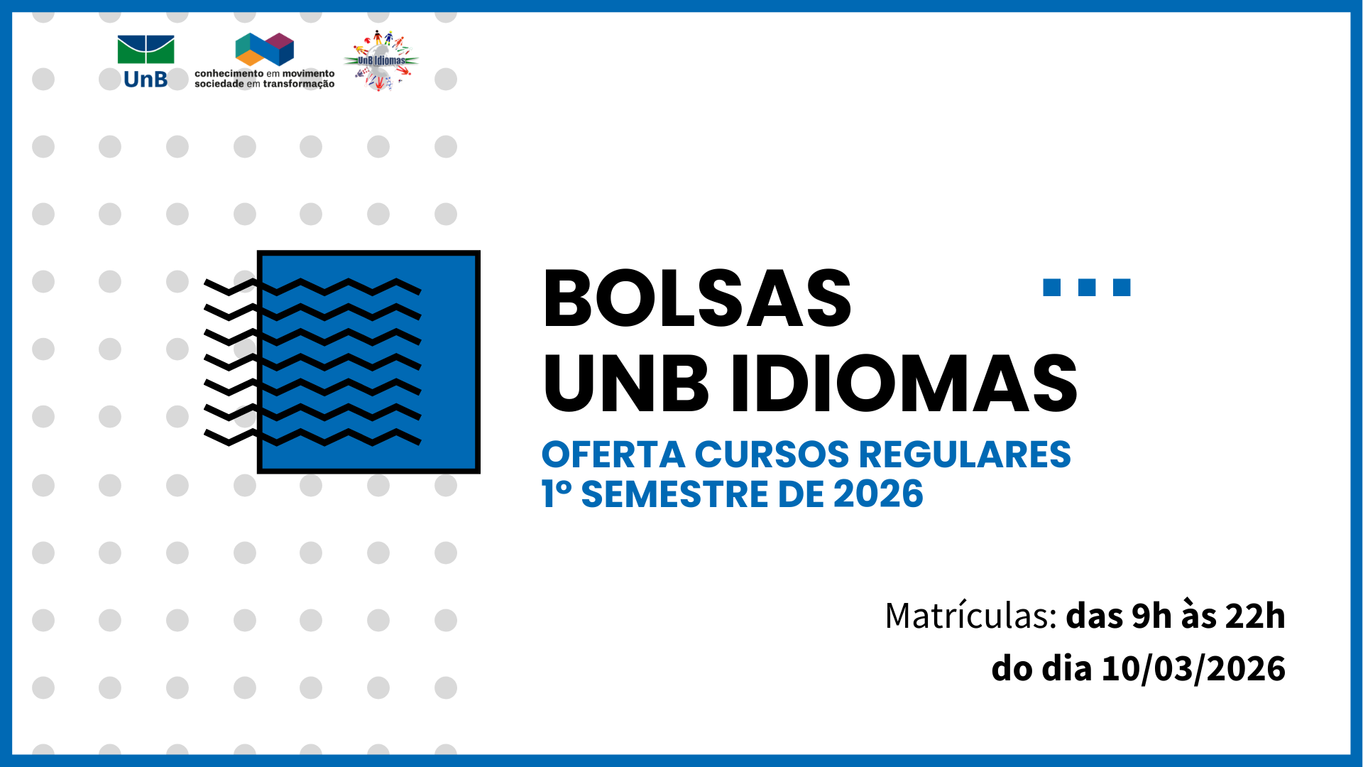 Bolsas UnB Idiomas - Oferta: Cursos Regular 2026.1