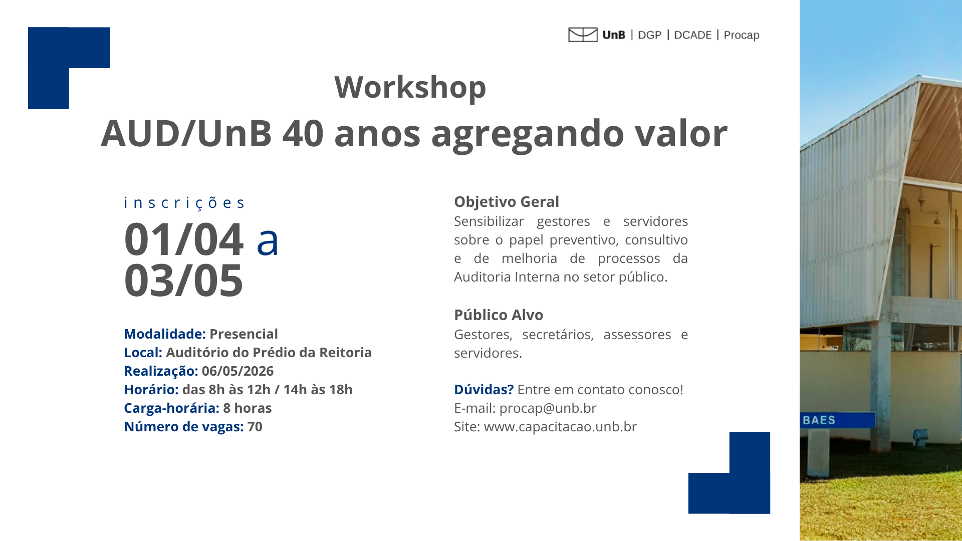 Workshop AUDUnB 40 anos agregando valor